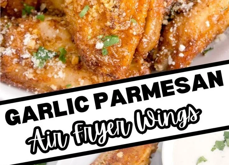 Air Fryer Garlic Parmesan Wings served with a side of dipping sauce